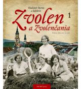 Zvolen a Zvolenčania