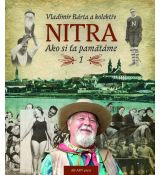 Nitra-Ako si ťa pamätáme 1