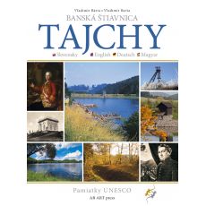 Banská Štiavnica TAJCHY Pamiatky UNESCO