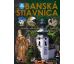 Banská Štiavnica – perla slovenských miest