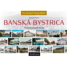 Banská Bystrica − Pamätihodnosti mesta