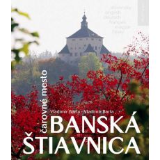 Banská Štiavnica čarovné mesto