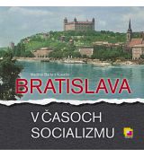 Bratislava v časoch socializmu