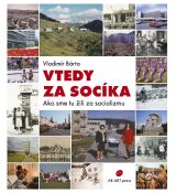 Vtedy za socíka